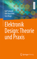 Elektronik Design: Theorie Und PRAXIS