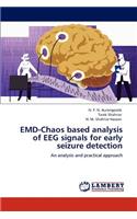 EMD-Chaos based analysis of EEG signals for early seizure detection