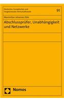 Abschlussprufer, Unabhangigkeit Und Netzwerke