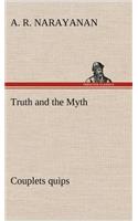 Truth and the Myth