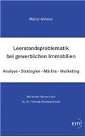 Leerstandsproblematik Bei Gewerblichen Immobilien