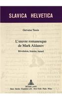 L'Oeuvre Romanesque de Mark Aldanov