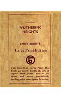 Wuthering Heights Emily Bronte - Large Print Edition