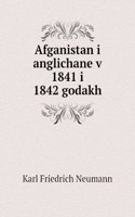 Afganistan i anglichane v 1841 i 1842 godah
