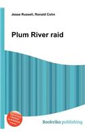 Plum River Raid: (English)