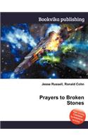 Prayers to Broken Stones