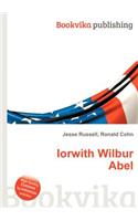 Iorwith Wilbur Abel: (English)