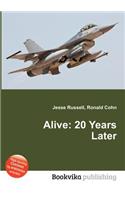 Alive: 20 Years Later(English)