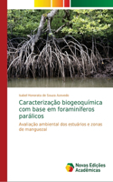 Caracterização biogeoquímica com base em foraminíferos parálicos