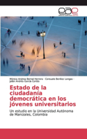 Estado de la ciudadanía democrática en los jóvenes universitarios