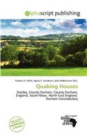 Quaking Houses