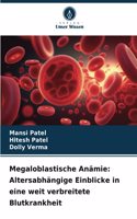 Megaloblastische Anämie