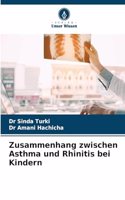 Zusammenhang zwischen Asthma und Rhinitis bei Kindern