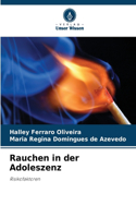 Rauchen in der Adoleszenz