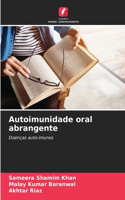 Autoimunidade oral abrangente