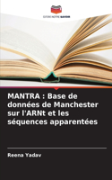 Mantra: Base de données de Manchester sur l'ARNt et les séquences apparentées