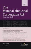 Snowwhite's The Mumbai Municipal Corporation Act with Case Law - 2024 Edition