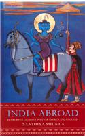 India Abroad - Diasporic Cultures Of Postwar America And England