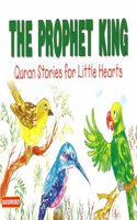 The Prophet King