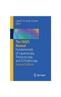 The SAGES Manual: Fundamentals of Laparoscopy, Thoracoscopy and GI Endoscopy 2e