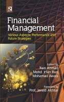 Financial Management: Various, Aspects, Performance and Future Strategies