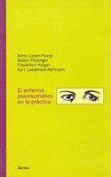 E l enfermo psicosomatico en la practica