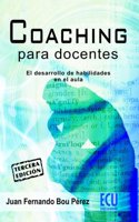 Coaching para docentes: El desarrollo de habilidades en el aula
