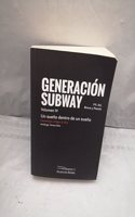 GENERACION SUBWA 4 (PLAYA DE AKABA NARRATIVA) (Spanish Edition)