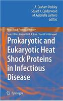 Prokaryotic and Eukaryotic Heat Shock Proteins in Infectious Disease