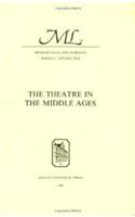 The Theatre in the Middle Ages