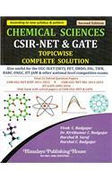 Chemical Sciences Csir- Net & Gate Topicwise Complete Solution Second Edition