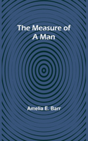 Measure of a Man