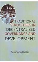Traditional Structures in Decentralized Governance and Development