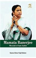 Mamta Banerjee Massiah of Aam Aadmi