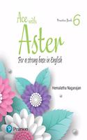 Ace with Aster | English Practice Book| CBSE | Class 6