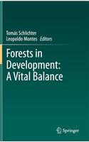 Forests in Development: A Vital Balance