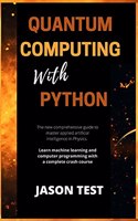 Quantum Computing with Python