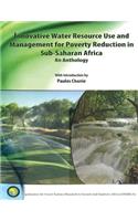 Innovative Water Resource Use and Management for Poverty Reduction in Sub-Saharan Africa