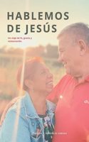 Hablemos de Jesús