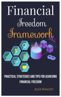 Financial Freedom Framework
