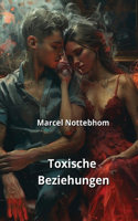 Toxische Beziehungen
