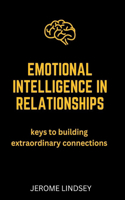 Emotional Intelligence in Relationships
