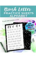 Brush Letter Alphabet Practice Sheets: Calligraphy Lettering Workbook Teaching Cursive Handwriting Art