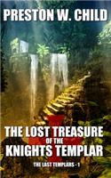 Lost Treasure of the Knights Templar