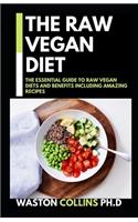 The Raw Vegan Diet