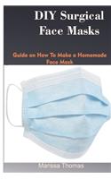 DIY Surgical Face Masks
