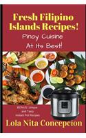 Fresh Filipino Islands Recipes!