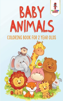 Baby Animals Coloring Book for 2 Year Olds