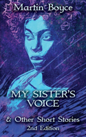 My Sister's Voice: & Other Short Stories