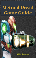 Metroid Dread Game Guide